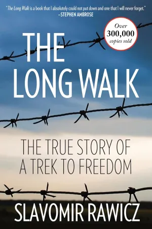 The Long Walk: The True Story Of A Trek To Freedom Paperback  April 1, 2016